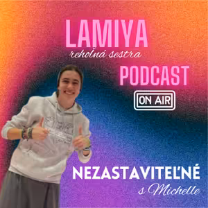 Nezastaviteľné s Michelle, rehoľná sestra Lamiya