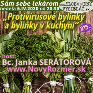 Sám sebe lekárom 215 - 2020-04-05 „Protivírusové bylinky a bylinky v kuchyni“