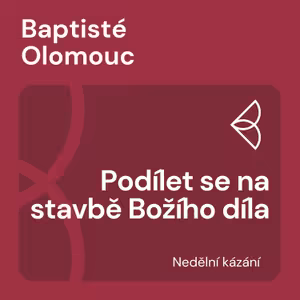 Podílet se na stavbě Božího díla (26.1.2025)