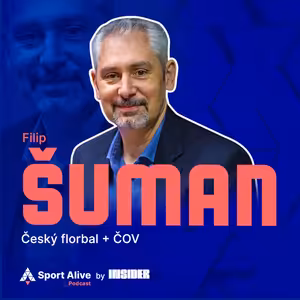Sport Alive Podcast #20 - Taylor v NFL, Sphere, komunikace když se nedaří & Filip Šuman (ČOV)
