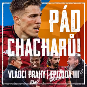 VLÁDCI PRAHY #111: Zrubaný Baník, nevinný Priske a Friis do Malmö? Koho se bát v Konferenční lize?
