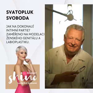 MUDr. Svatopluk Svoboda: Jak mít krásné i intimní partie? Od labioplastiky nejlepší řešení nečekejte.