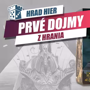 Hrad Hier: Ankh: Bohové Egypta - Prvé dojmy