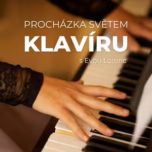 #4: Eugenie Koblížková: O klavírním myšlení Ivana Klánského