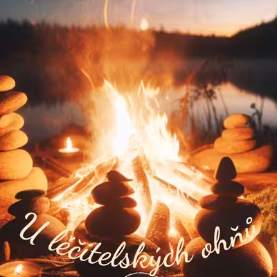 U léčitelských ohňů