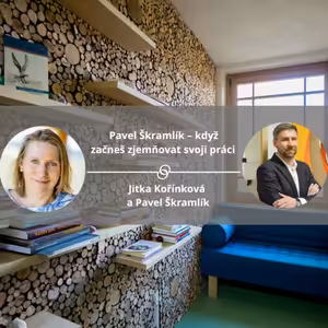 Pavel Škramlík – když začneš zjemňovat svoji práci. #koucinkakademie
