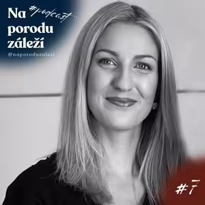 Karolína Fakheri Tehrani a Adéla Eliášová: Proč porodní asistentka rodí doma?