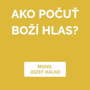 AKO POČUŤ BOŽÍ HLAS?