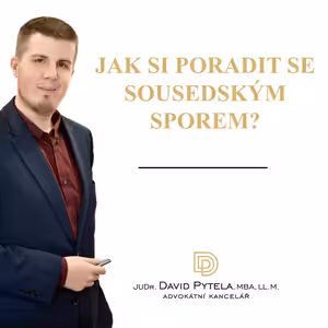 9: Jak si poradit se sousedským sporem