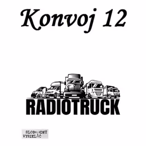 rádio Truck - Konvoj 12 - 2022-09-26 Krach fabrík a protest