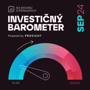 NRoPE 77: Investičný barometer – po korekcii sa trhy opäť dostávajú do pozitívneho trendu
