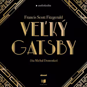 Francis Scott Fitzgerald - Veľký Gatsby