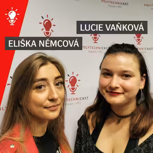 #13: ELIŠKA NĚMCOVÁ A LUCIE VAŇKOVÁ: Po návratu domů jsme zažily kulturní šok