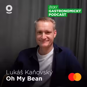 Lukáš Kaňovský, Oh My Bean – Kávový průmysl je spíš mléčný průmysl