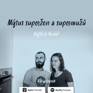 Vojtěch Kovář - Mýtus superžen a supermužů