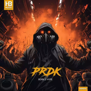 Prdk - Born 2 Hype [HBM055]