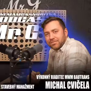 Michal Cvičela – Od automotive k stavebníctvu príbeh riaditeľa MWM BAUTRANS