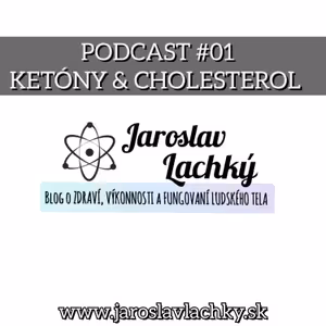 Podcast #01 Nahovorený článok MITOCHONDRIE #9 KETÓNY a CHOLESTEROL (Pôvodný originál)