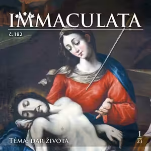 Immaculata č.182#s38 - Jsi pro nás darem od Boha