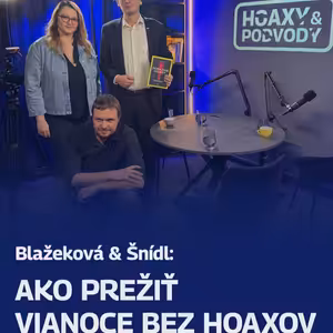 Ako prežiť Vianoce bez hoaxov? Radia Blažeková & Šnídl