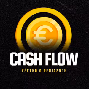 CASHFLOW #5: Tvoje prvé milióny na dosah. Ako získať investíciu pre svoj nápad?