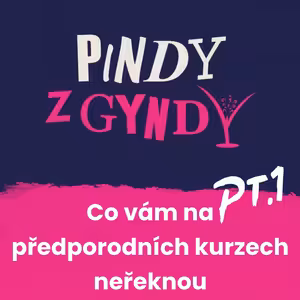 Co vám na předporodních kurzech neřeknou 1/2 E4S1