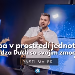 Jednota ako predpoklad Božej manifestácie │ Rasti Majer │ V JEDNOM DUCHU │ F5