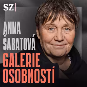 „Vězení je zkušenost, ze které čerpám celý život,“ říká Anna Šabatová