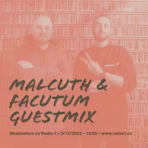 Shadowbox @ Radio 1 03/12/2023: Malcuth a Facutum s ukázkou desky Alter