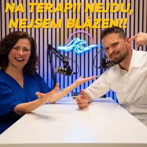 (Ne)Vážně s Šárkou a Lukášem #3 - Na terapii nejdu, nejsem blázen!!