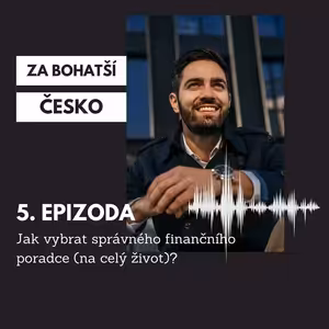 #5 Jak vybrat správného poradce (na celý život)?