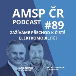 Podcast #89: Zažíváme přechod k čisté elektromobilitě?
