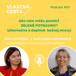 Ako nám môžu pomôcť k zdraviu ZELENÉ POTRAVINY.