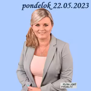 Na prahu zmien 222 - 2023-05-22 Ivana Turková