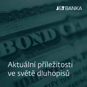 J&T BANKA Talks: Aktuální příležitosti ve světě dluhopisů