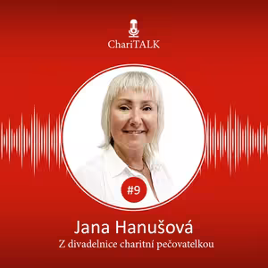 #9 Jana Hanušová: „Jsem nezdolný optimista.“