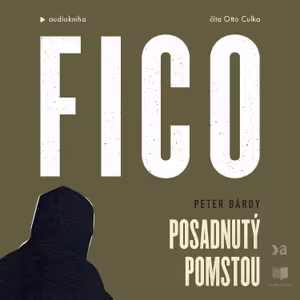 Fico: Posadnutý pomstou