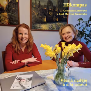 #22 Věčná naděje a síla umění