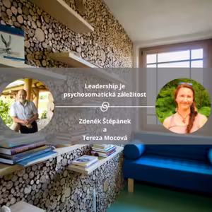 Leadership je psychosomatická záležitost #koucinkakademie