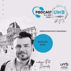 29. epizóda -RADOVAN GURA - Môžeme diskutovať o Francúzsku?