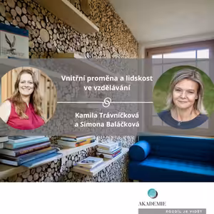 Vnitřní proměna a lidskost ve vzdělávání