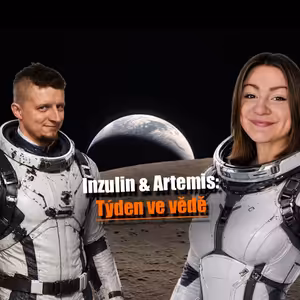 Inzulin & Artemis – Týden ve vědě 6. až 12. 4. 2026 | #Simča #Ladislav #JaRon