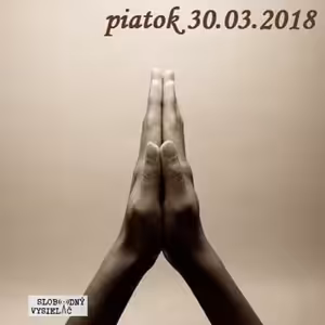 Riešenia a alternatívy 63 - 2018-03-30 "Modlitba, meditácia a šamanská cesta"