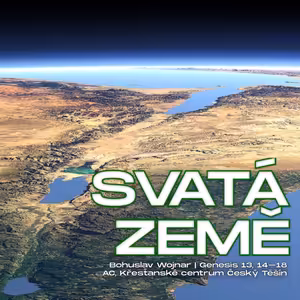Svatá země - Bohuslav Wojnar (25.9.2022)