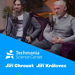 PINEcast 5 / Techmania Science Center - Jiří Královec, Jiří Chroust