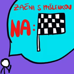 ZAČNĚTE S PROČ - Jak najít své PROČ, životní role a dlouhodobé cíle