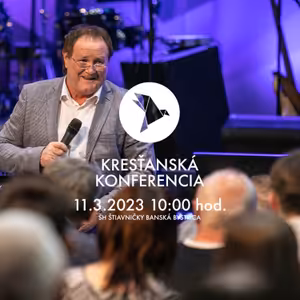 Kresťanská konferencia Banská Bystrica 11.3.2023 10:00 hod.