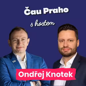 Čau Praho s Ondrou Knotkem: Shoří planeta bez zelené ideologie? Jak vypadá běžný den europoslance?