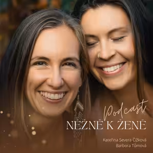 38. Žijeme a měníme se - a Něžně k ženě kráčí s námi