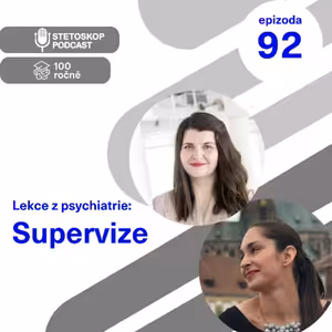#92 Lekce z psychiatrie: Supervize